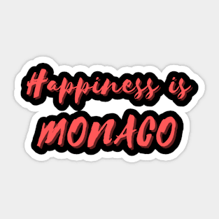 Happiness is Monaco Sticker